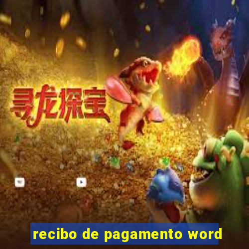 recibo de pagamento word